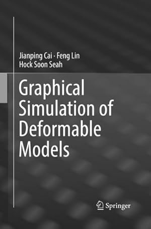 Bild des Verkufers fr Graphical Simulation of Deformable Models zum Verkauf von AHA-BUCH GmbH