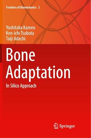 Seller image for Bone Adaptation : In Silico Approach for sale by AHA-BUCH GmbH