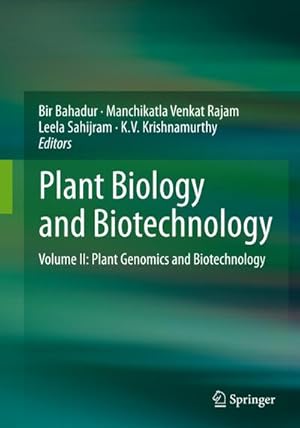 Bild des Verkufers fr Plant Biology and Biotechnology : Volume II: Plant Genomics and Biotechnology zum Verkauf von AHA-BUCH GmbH