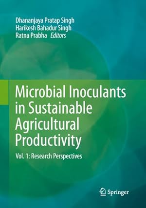 Bild des Verkufers fr Microbial Inoculants in Sustainable Agricultural Productivity : Vol. 1: Research Perspectives zum Verkauf von AHA-BUCH GmbH