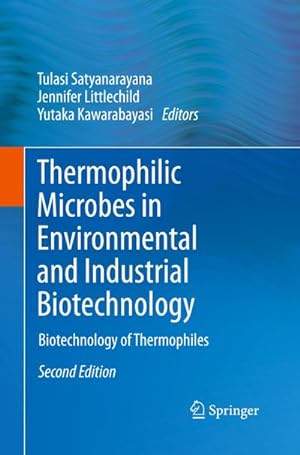 Bild des Verkufers fr Thermophilic Microbes in Environmental and Industrial Biotechnology : Biotechnology of Thermophiles zum Verkauf von AHA-BUCH GmbH