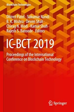 Imagen del vendedor de IC-BCT 2019 : Proceedings of the International Conference on Blockchain Technology a la venta por AHA-BUCH GmbH
