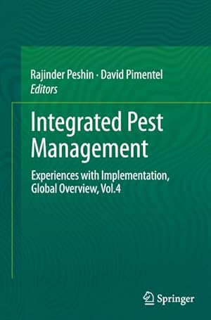 Bild des Verkufers fr Integrated Pest Management : Experiences with Implementation, Global Overview, Vol.4 zum Verkauf von AHA-BUCH GmbH