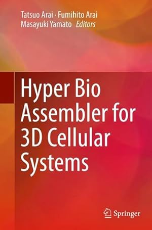 Image du vendeur pour Hyper Bio Assembler for 3D Cellular Systems mis en vente par AHA-BUCH GmbH