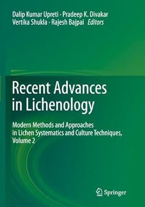 Bild des Verkufers fr Recent Advances in Lichenology : Modern Methods and Approaches in Lichen Systematics and Culture Techniques, Volume 2 zum Verkauf von AHA-BUCH GmbH