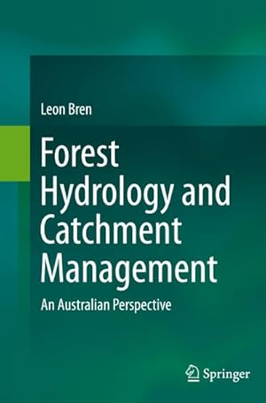 Immagine del venditore per Forest Hydrology and Catchment Management : An Australian Perspective venduto da AHA-BUCH GmbH