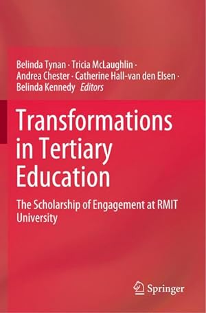 Seller image for Transformations in Tertiary Education : The Scholarship of Engagement at RMIT University for sale by AHA-BUCH GmbH