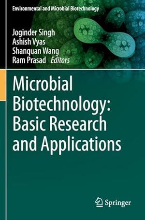 Bild des Verkufers fr Microbial Biotechnology: Basic Research and Applications zum Verkauf von AHA-BUCH GmbH