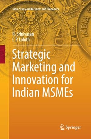 Bild des Verkufers fr Strategic Marketing and Innovation for Indian Msmes zum Verkauf von AHA-BUCH GmbH