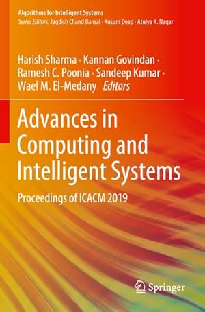 Bild des Verkufers fr Advances in Computing and Intelligent Systems : Proceedings of ICACM 2019 zum Verkauf von AHA-BUCH GmbH