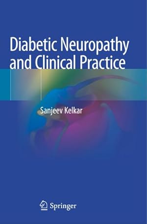 Bild des Verkufers fr Diabetic Neuropathy and Clinical Practice zum Verkauf von AHA-BUCH GmbH