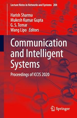 Bild des Verkufers fr Communication and Intelligent Systems : Proceedings of ICCIS 2020 zum Verkauf von AHA-BUCH GmbH