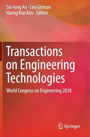 Bild des Verkufers fr Transactions on Engineering Technologies : World Congress on Engineering 2018 zum Verkauf von AHA-BUCH GmbH