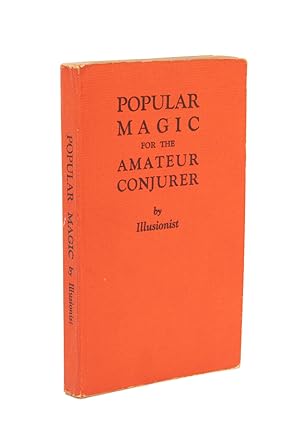 Seller image for Popular Magic for the Amateur Conjurer for sale by Quicker than the Eye