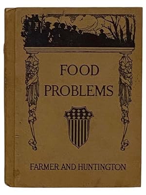 Imagen del vendedor de Food Problems: To Illustrate the Meaning of Food Waste and What May Be Accomplished by Economy and Intelligent Substitution a la venta por Yesterday's Muse, ABAA, ILAB, IOBA