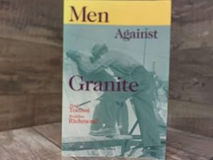 Seller image for Men Against Granite for sale by Archives Books inc.