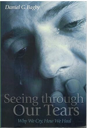 Seller image for SEEING THROUGH OUR TEARS for sale by The Avocado Pit