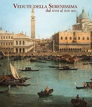 Seller image for Vedute della Serenissima dal XVII al XIX sec for sale by Libro Co. Italia Srl
