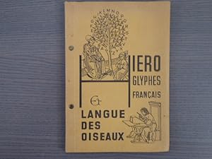 Bild des Verkufers fr HIEROGLYPHES FRANCAIS et LANGUE DES OISEAUX. zum Verkauf von Tir  Part