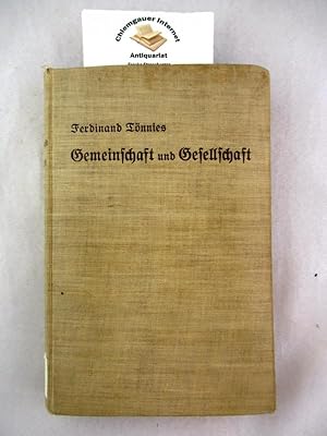 Gemeinschaft und Gesellschaft : Grundbegriffe der reinen Soziologie.