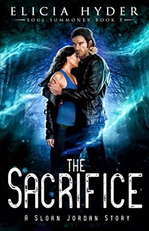 Seller image for The Sacrifice (The Soul Summoner) for sale by Reliant Bookstore