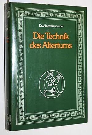 Die Technik des Altertums.