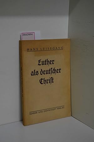 Bild des Verkufers fr Luther als deutscher Christ. zum Verkauf von ralfs-buecherkiste