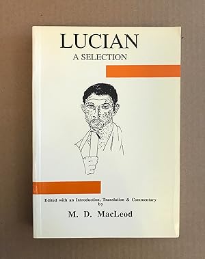 Imagen del vendedor de Lucian: A Selection (Classical Texts Series) a la venta por Fahrenheit's Books