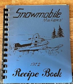 Snowmobile Makers' Recipe Book