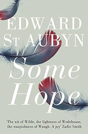 Image du vendeur pour Some Hope: A Trilogy. Edward St Aubyn [Soft Cover ] mis en vente par booksXpress