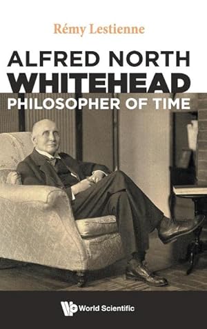 Seller image for Alfred North Whitehead, Philosopher of Time for sale by AHA-BUCH GmbH