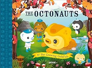 Seller image for The Octonauts and the Growing Goldfish [Soft Cover ] for sale by booksXpress