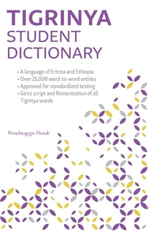 Seller image for Tigrinya Student Dictionary : English-tigrinya / Tigrinya-english for sale by GreatBookPrices