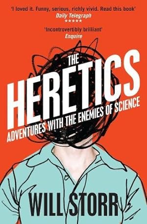Seller image for The Heretics: Adventures with the Enemies of Science [Soft Cover ] for sale by booksXpress