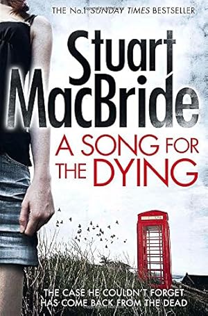 Seller image for A Song for the Dying (Ash Henderson Novels) by MacBride, Stuart [Paperback ] for sale by booksXpress