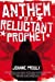 Seller image for Anthem of a Reluctant Prophet [Soft Cover ] for sale by booksXpress