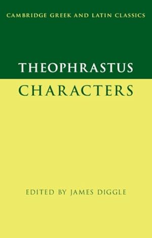 Imagen del vendedor de Theophrastus : Characters a la venta por GreatBookPrices