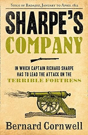 Imagen del vendedor de Sharpe's Company: Richard Sharpe and the Siege of Badajoz, January to April 1812 (The Sharpe Series) [Soft Cover ] a la venta por booksXpress