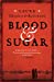 Imagen del vendedor de Blood & Sugar EXPORT [Soft Cover ] a la venta por booksXpress