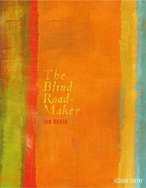 Imagen del vendedor de The Blind Roadmaker by Duhig, Ian [Paperback ] a la venta por booksXpress