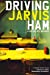 Seller image for Driving Jarvis Ham [Soft Cover ] for sale by booksXpress