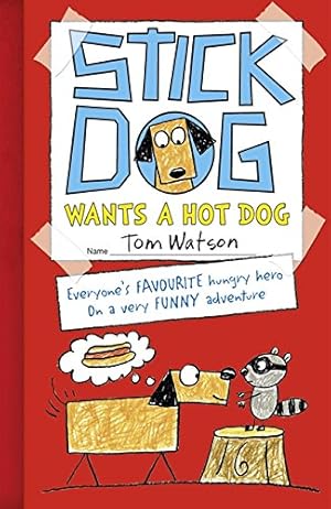 Seller image for Stick Dog Wants a Hot Dog [Soft Cover ] for sale by booksXpress