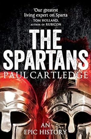 Bild des Verkufers fr The Spartans: An Epic History [Soft Cover ] zum Verkauf von booksXpress