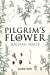 Seller image for Pilgrim's Flower [Soft Cover ] for sale by booksXpress