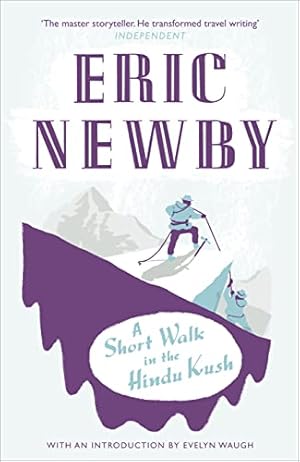 Imagen del vendedor de A Short Walk in the Hindu Kush by Newby, Eric [Paperback ] a la venta por booksXpress