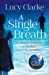 Seller image for A Single Breath: A Gripping, Twist-Filled Thriller That Will Have You Hooked [Soft Cover ] for sale by booksXpress