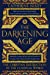 Seller image for The Darkening Age: The Christian Destruction of the Classical World [Soft Cover ] for sale by booksXpress