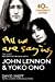 Imagen del vendedor de All We Are Saying: The Last Major Interview with John Lennon and Yoko Ono [No Binding ] a la venta por booksXpress
