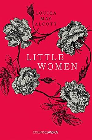 Image du vendeur pour Little Women (Collins Classics) by Alcott, Louisa May [Paperback ] mis en vente par booksXpress