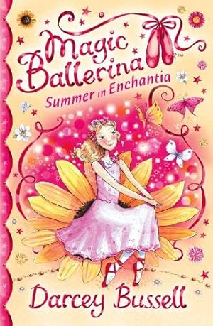 Seller image for Summer in Enchantia (Magic Ballerina) by Bussell, Darcey [Paperback ] for sale by booksXpress